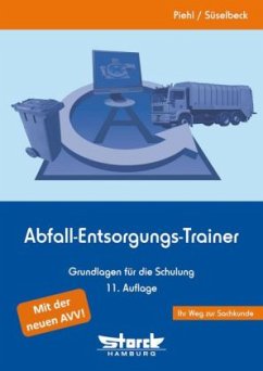 Abfall-Entsorgungs-Trainer - Piehl, Thorsten; Süselbeck, Gerhard