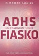 ADHS - Ein wissenschaftliches Fiasko - Bild 1