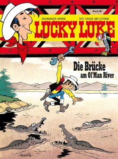 Die Brücke am Ol'Man River / Lucky Luke Bd.68 (eBook, ePUB) - Morris; Fauche, Xavier; Léturgie, Jean