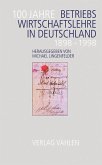 100 Jahre Betriebswirtschaftslehre in Deutschland (eBook, PDF)