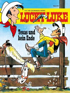 Texas und kein Ende / Lucky Luke Bd.85 (eBook, ePUB) - Morris
