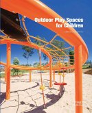 Outdoor Play Spaces for Children Outdoor Play Spaces for Children