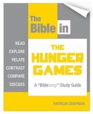 The Bible in the Hunger Games 10-Pack: A "bibleizing" Study Guide