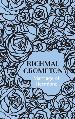 Marriage of Hermione - Crompton, Richmal