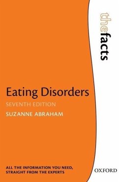 Eating Disorders: The Facts - Abraham, Suzanne
