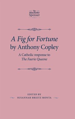 A Fig for Fortune by Anthony Copley - Monta, Susannah Brietz