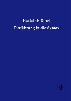 Einführung in die Syntax - Blümel, Rudolf