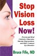 Stop Vision Loss Now! - Bild 1