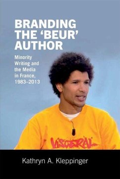 Branding the 'Beur' Author - Kleppinger, Kathryn A. (Assistant Professor of French and Francophon