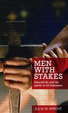 Men with stakes