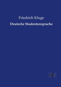 Deutsche Studentensprache - Kluge, Friedrich