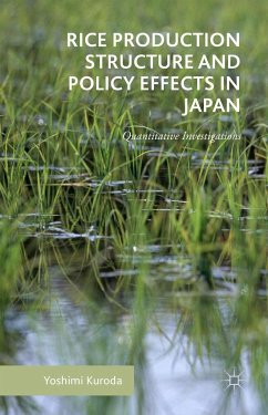 Rice Production Structure and Policy Effects in Japan - Kuroda, Yoshimi