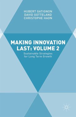 Making Innovation Last: Volume 2 - Gatignon, Hubert;Gotteland, David;Haon, Christophe