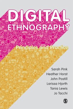 Digital Ethnography - Pink, Sarah; Horst, Heather; Postill, John