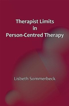 Therapist Limits in Person-Centred Practice - Sommerbeck, Lisbeth