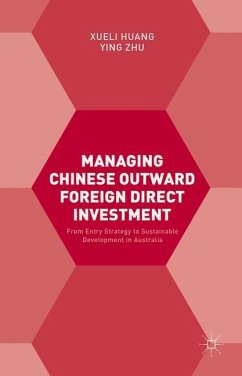 Managing Chinese Outward Foreign Direct Investment - Huang, Xueli;Zhu, Ying