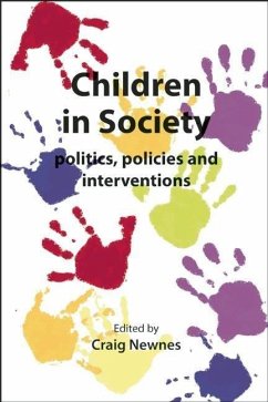 Children in Society: Politics, Policies and Interventions