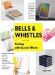 Bells and Whistles: Printing with... - Bild 1