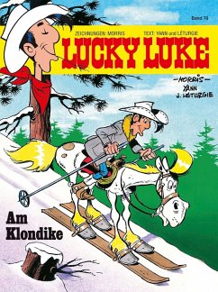 Am Klondike / Lucky Luke Bd.70 (eBook, ePUB) - Morris; Yann; Léturgie, Jean