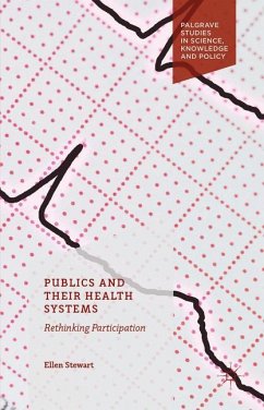Publics and Their Health Systems - Stewart, Ellen;Shelton, W. G.