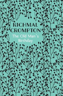 The Old Man's Birthday - Crompton, Richmal