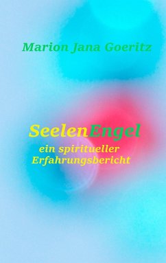 SeelenEngel - Goeritz, Marion Jana