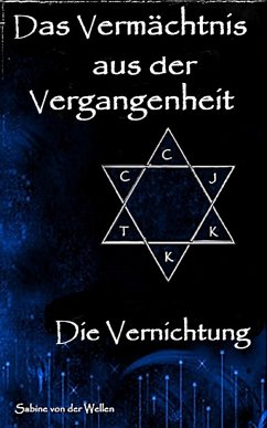 Das Vermächtnis aus der Vergangenheit (eBook, ePUB) - von der Wellen, Sabine