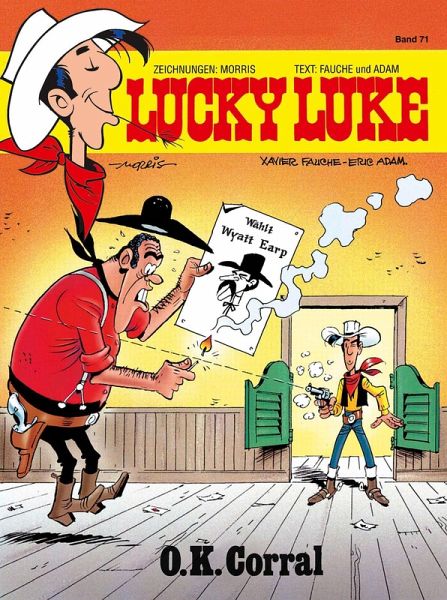 O.K. Corral / Lucky Luke Bd.71 (eBook, ePUB) O.K. Corral / Lucky Luke Bd.71 (eBook, ePUB)