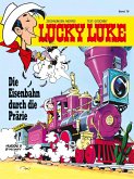 Die Eisenbahn durch die Prärie / Lucky Luke Bd.79 (eBook, ePUB)