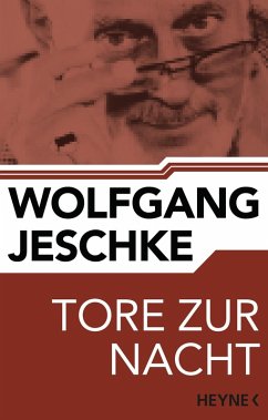 Tore zur Nacht (eBook, ePUB) - Jeschke, Wolfgang