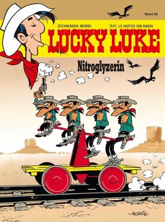 Nitroglyzerin / Lucky Luke Bd.52 (eBook, ePUB) - Morris; Hartog van Banda, Lo