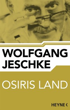 Osiris Land (eBook, ePUB) - Jeschke, Wolfgang