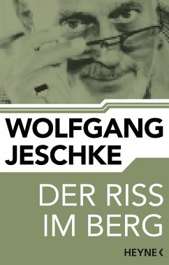 Der Riss im Berg (eBook, ePUB) - Jeschke, Wolfgang