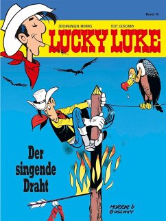 Der singende Draht / Lucky Luke Bd.18 (eBook, ePUB) - Morris; Goscinny, René
