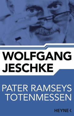 Pater Ramseys Totenmessen (eBook, ePUB) - Jeschke, Wolfgang