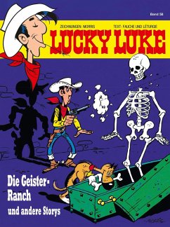 Die Geister-Ranch und andere Storys / Lucky Luke Bd.58 (eBook, ePUB) - Morris; Fauche, Xavier; Léturgie, Jean; Guylouis, Claude