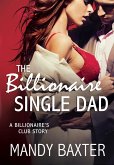 The Billionaire Single Dad (eBook, ePUB)