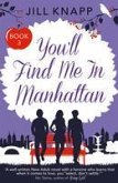 You'll Find Me in Manhattan (eBook, ePUB)