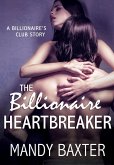 The Billionaire Heartbreaker (eBook, ePUB)