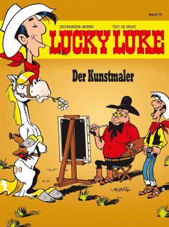 Der Kunstmaler / Lucky Luke Bd.75 (eBook, ePUB) - Morris; De Groot, Bob