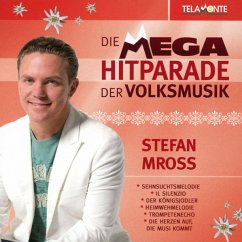 Mega Hitparade Der Volksmusik - Mross,Stefan