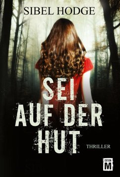 Sei auf der Hut - Hodge, Sibel