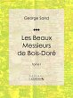 Les Beaux Messieurs de Bois-Doré... - Bild 1
