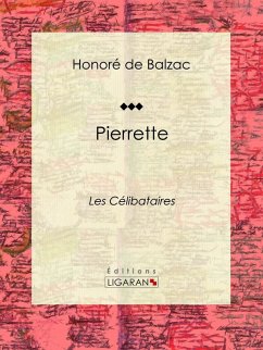 Pierrette (eBook, ePUB) - de Balzac, Honoré; Ligaran
