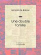 Une double famille (eBook, ePUB) - Bild 1