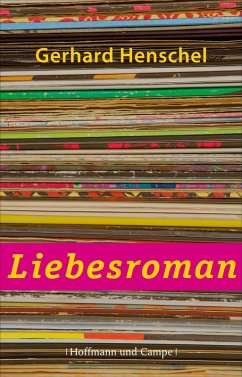 Liebesroman / Martin Schlosser Bd.3 (eBook, ePUB) - Henschel, Gerhard