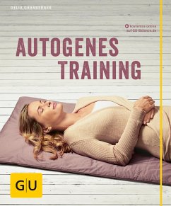Autogenes Training (eBook, ePUB) - Grasberger, Delia