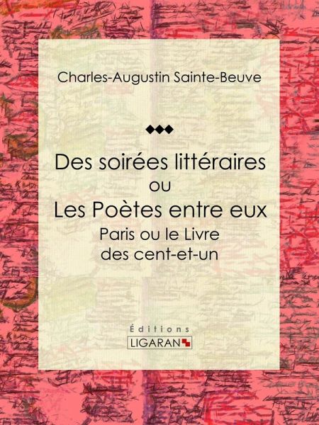 Des soirées littéraires ou les Poètes entre eux (eBook, ePUB) Des soirées littéraires ou les Poètes entre eux (eBook, ePUB)