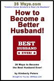 How to Become a Better Husband (26 Ways, #8) (eBook, ePUB)
