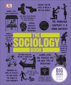 The Sociology Book (eBook, ePUB) - Tomley, Sarah; Hobbs, Mitchell; Todd, Megan; Weeks, Marcus; Dk